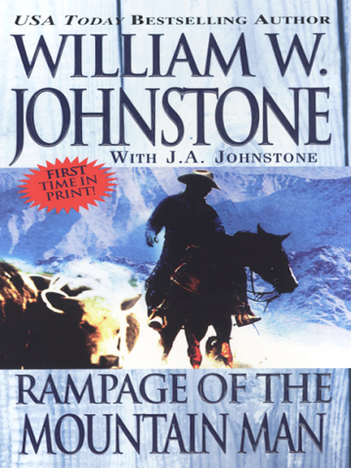 Title details for Rampage of the Mountain Man by William W. Johnstone - Available